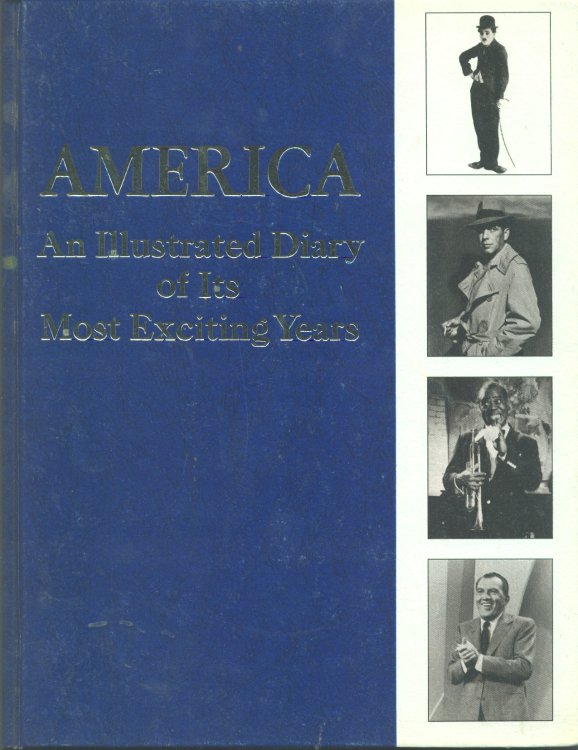 America An Illustrated Diary Of Its Most Exciting Years Volume 2