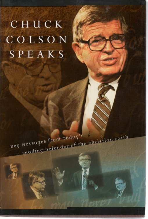 Chuck Colson Speaks Key Messages from Today's Leading Perfender of the Christian Faith