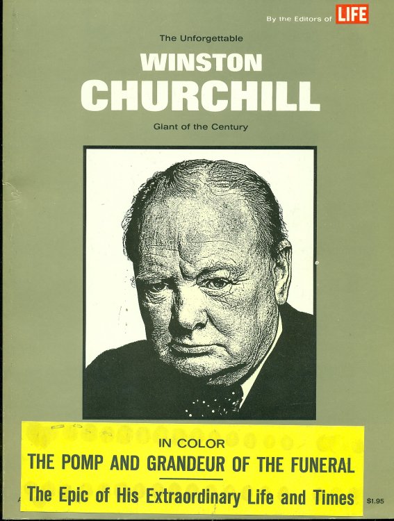 The Unforgettable Winston Churchill Giant of the Century