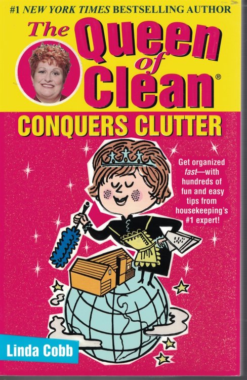 Queen of Clean Conquers Clutter