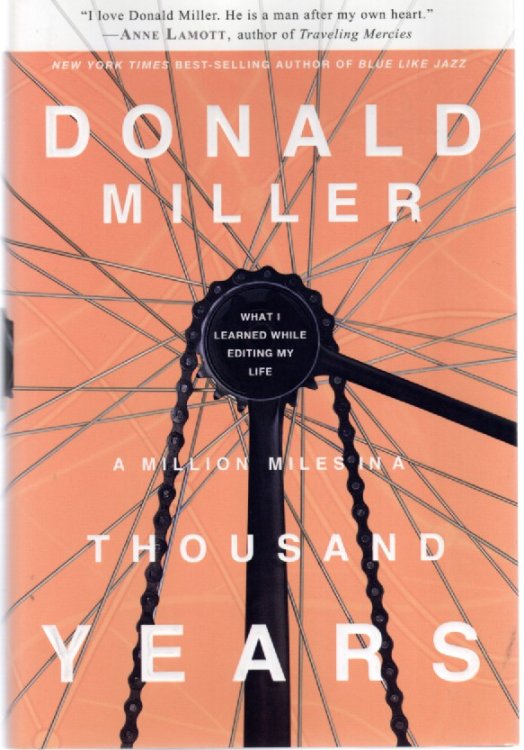 A Million Miles in a Thousand Years What I Learned While Editing My Own Life