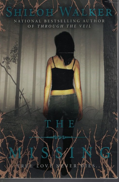 The Missing - True Love Never Dies Book 1