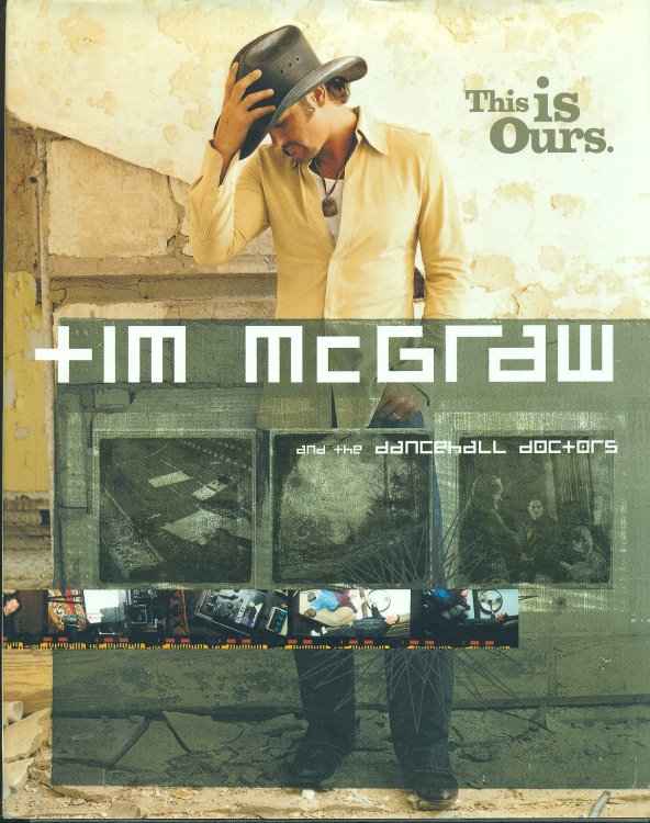 Tim Mcgraw And The Dancehall Doctors This is Ours