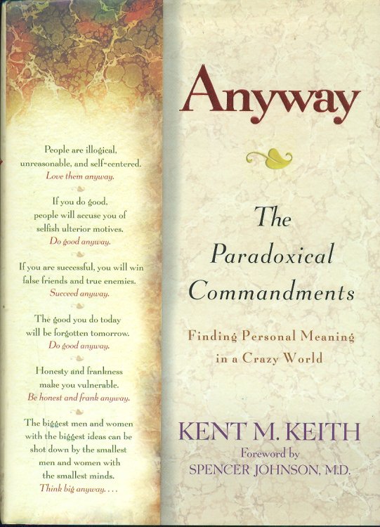 Anyway The Paradoxical Commandments: Finding Personal Meaning in a Crazy World