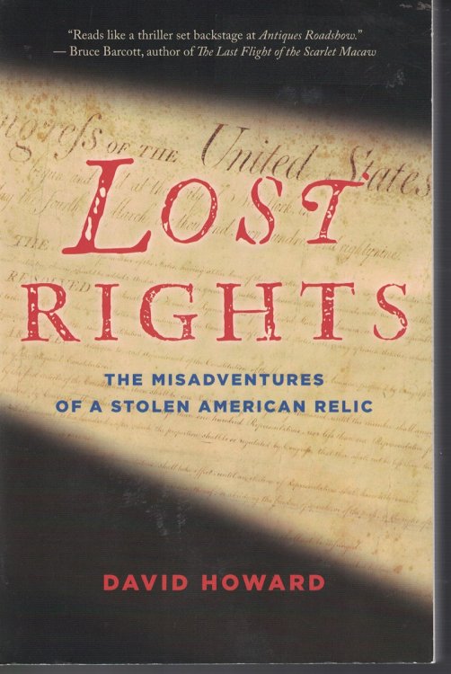 Lost Rights The Misadventures of a Stolen American Relic