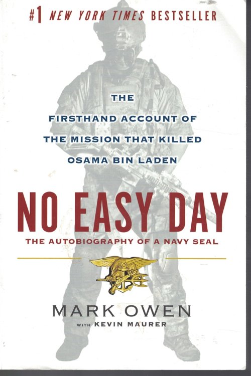No Easy Day Firsthand Account of the Mission That Killed Osama Bin Laden