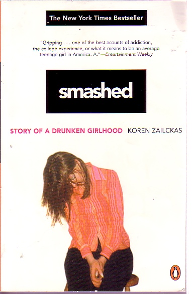 Smashed Story of a Drunken Girlhood