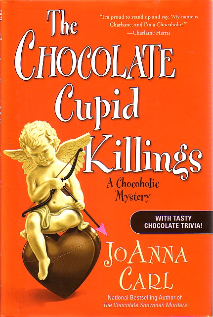The Chocolate Cupid Killings A Chocoholic Mystery