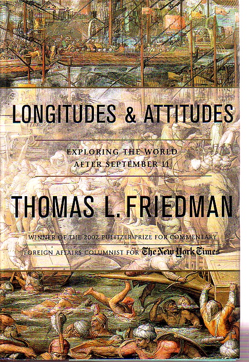 Longitudes And Attitudes Exploring the World after September 11