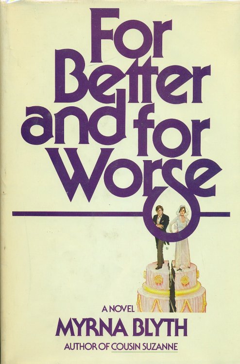 For Better And For Worse