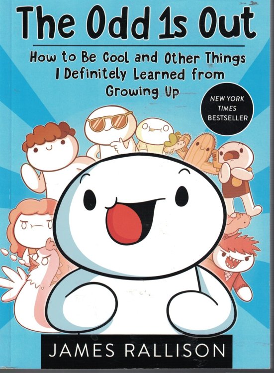 Odd 1s out - How to be Cool and Other Things I Definitely Learned from Growing Up