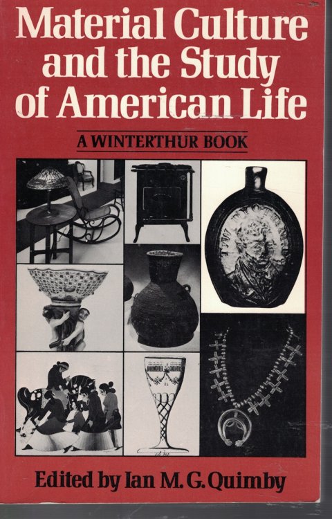Material Culture and Study of American Life