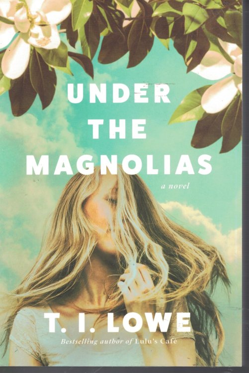 Under the Magnolias