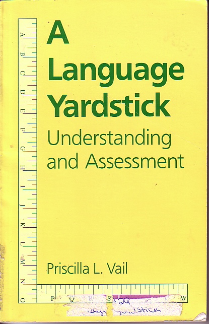 A Language Yardstick Understanding and Assessment