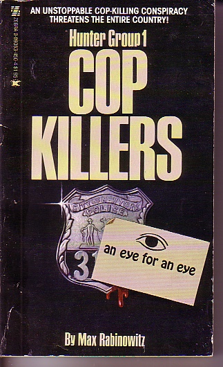 Cop Killers - Hunter Group 1