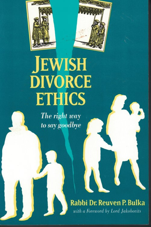 Jewish Divorce Ethics - The Right Way To Say Goodbye
