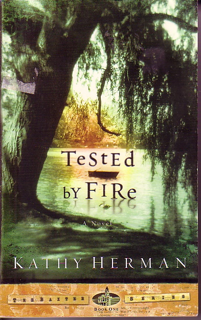 Tested By Fire