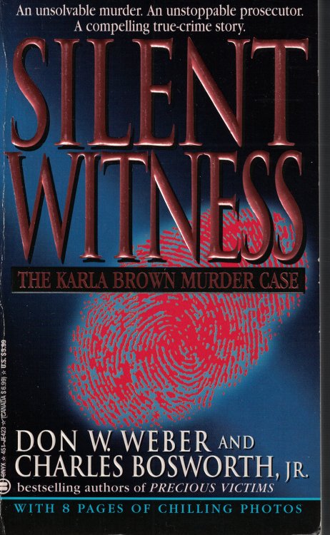 Silent Witness The Karla Brown Murder Case