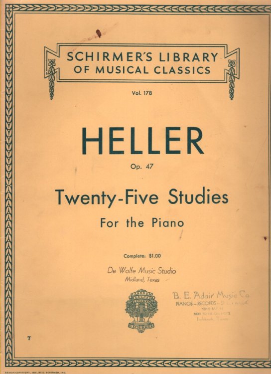 Heller Op 47, Schirmer's Library of Musical Classics 25 Studies for the Piano, Vol. 178
