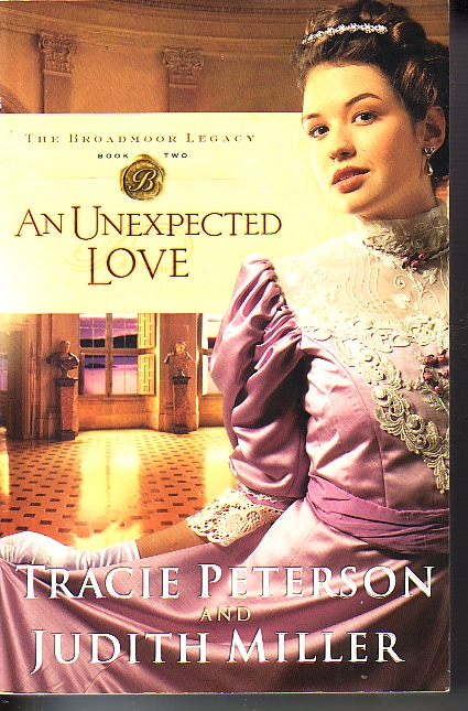 An Unexpected Love; The Broadmoor Legacy