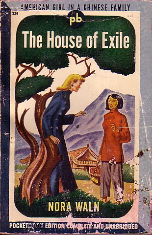 The House Of Exile American Girl in a Chinese Family