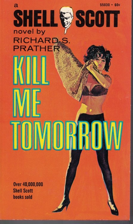 Kill Me Tomorrow Pocket Book #55030
