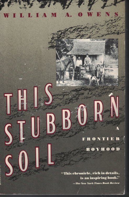 This Stubborn Soil Frontier Boyhood