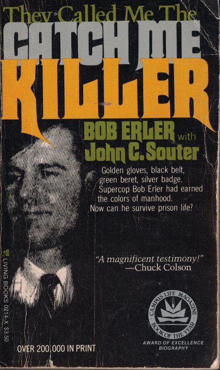 They Called Me The Catch Me Killer