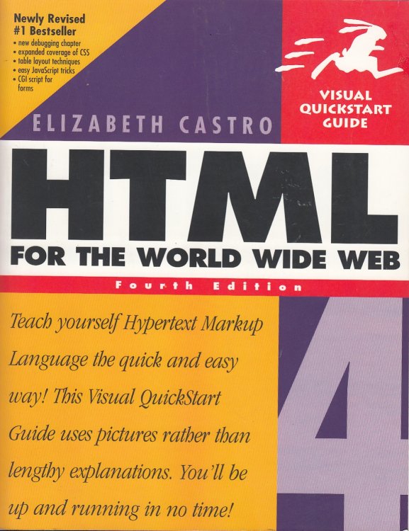 HTML 4 for the world wide web Visual Quickstart Guide