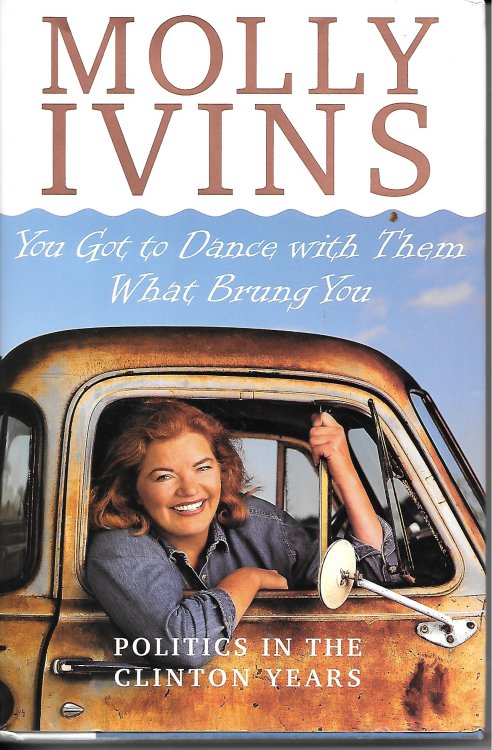 You Got To Dance With Them What Brung You; Politics in the Clinton Years