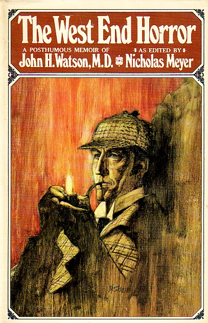 The West End Horror A Posthumous Memoir of John H. Watson, M. D.