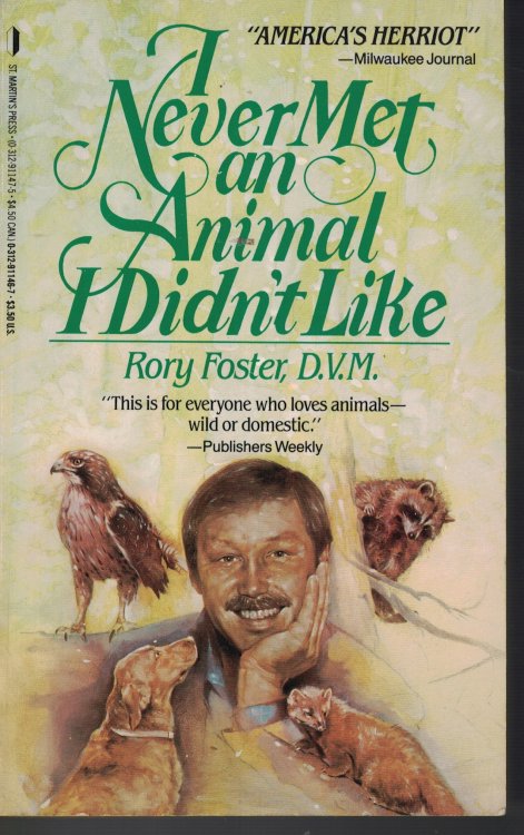 I Never Met An Animal I Didn't Like