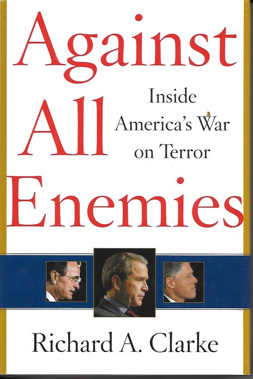Against All Enemies; Inside America's War on Terror