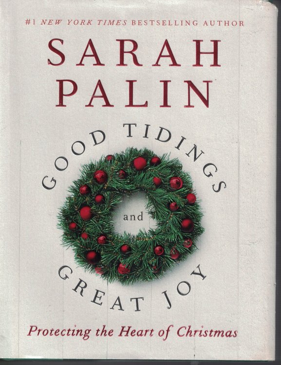 Good Tidings And Great Joy - Protectin The Heart Of Christmas