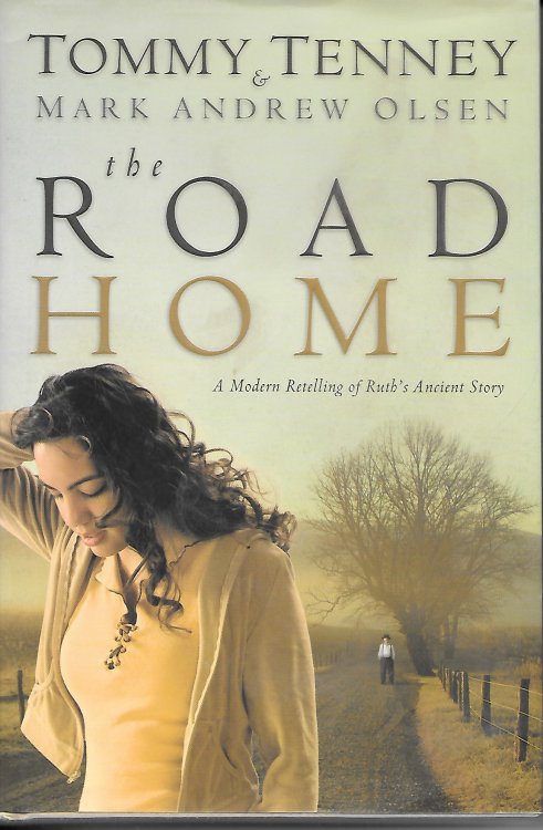 The Road Home; A Modern Retelling of Ruth's Story