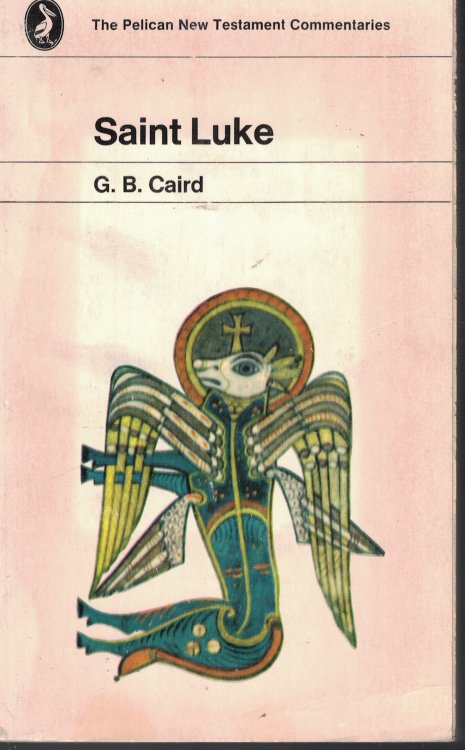 Saint Luke - New Testament Commentaries