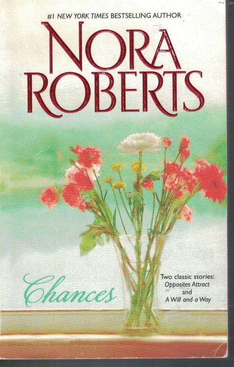 Chances; Contains ; Opposites Attract / a Will and a Way