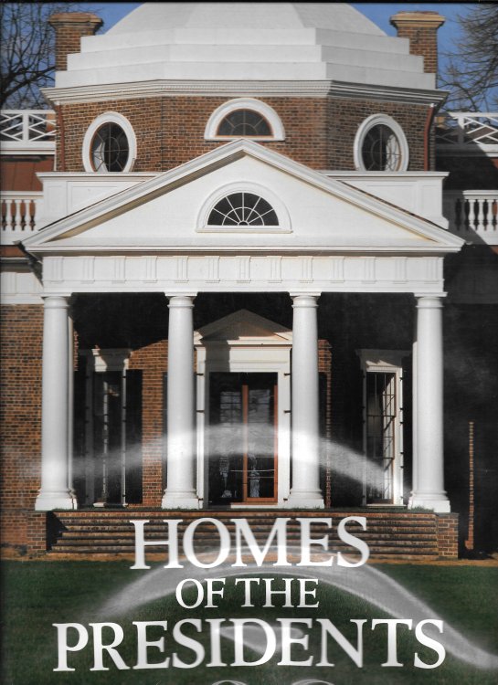 Homes Of The Presidents