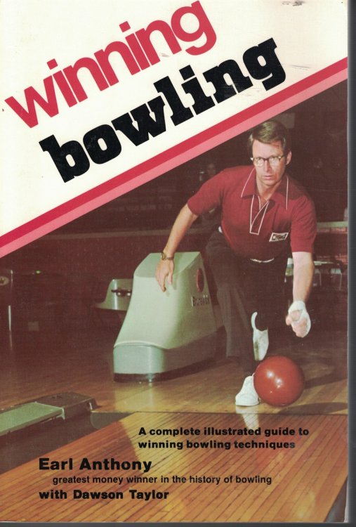 Winning Bowling A Complete Illustrated Guide to Winning Bowling Techniques