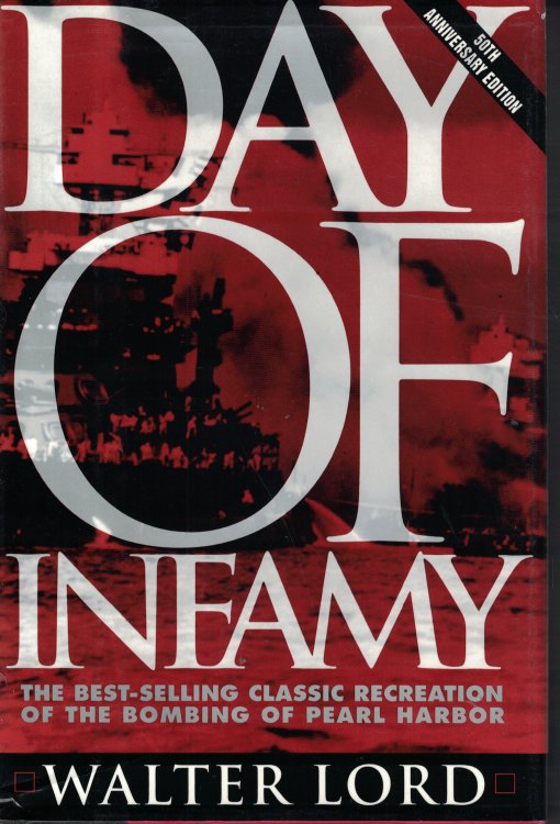Day Of Infamy - 50th Anniversary Edition Bombing of Pearl Harbor