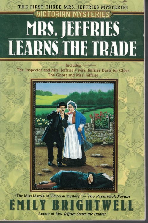 Mrs. Jeffries Learns the Trade First Three Mrs. Jeffries Mysteries