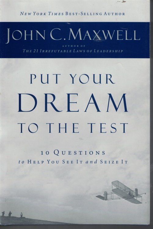 Put Your Dream to the Test