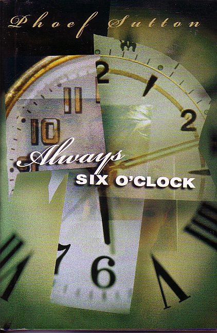 Always Six O'clock