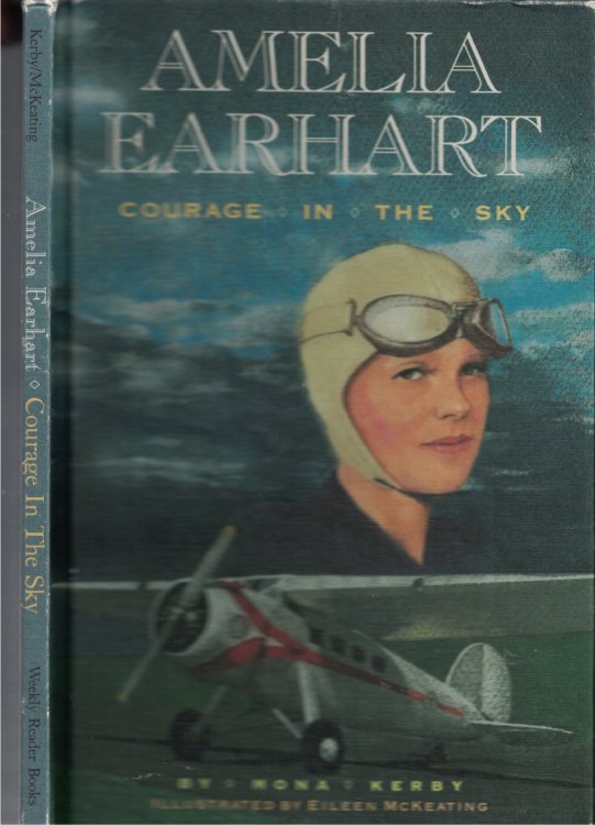 Amelia Earhart Courage In The Sky