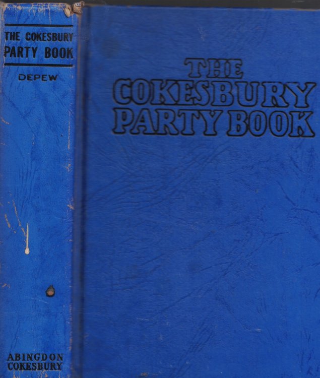 Cokesbury Party Book 52 Planned Parties with 600 Games and Stunts