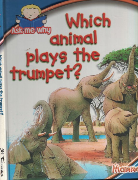 Which Animal Plays the Trumpet Mammals