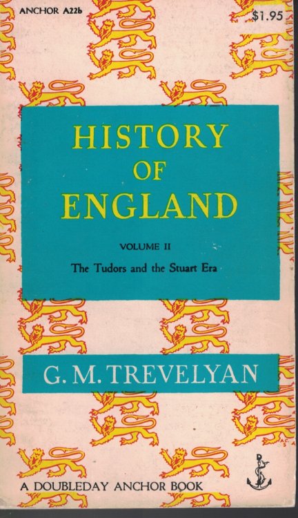 History Of England - Volume 2 Tudors and the Stuart Era
