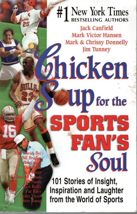 Chicken Soup For The Sports Fan's Soul