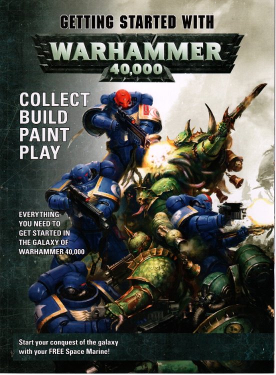 Getting Started with Warhammer 40,000 Collect Build Paint Play