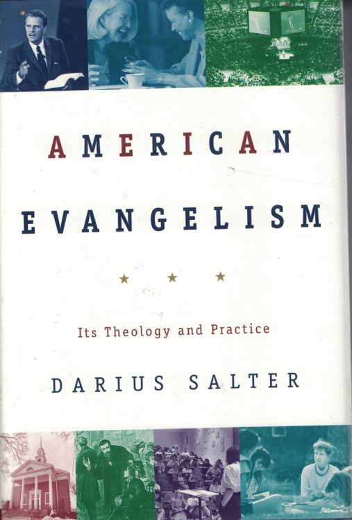 Image for American Evangelism; Its Theology and Practice American Evangelism; Its Theology and Practice